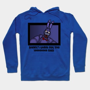 Bonnie's gonna hug you. Hoodie